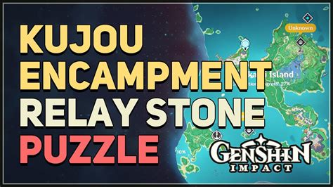 Kujou Encampment Relay Stone Puzzle Genshin Impact .